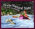 N is for Natural State: An Arkansas Alphabet Edition 1. (Discover America State By State. Alphabet Series)