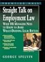 Straight Talk on Employment Law: What HR Managers Need to Know to Avoid Wallet-Draining Legal Battles