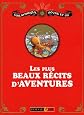 Les Plus Beaux Récits D'aventure