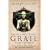 Twenty-First Century Grail: The Quest for a Legend