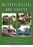 Beaten Paths are Safest: From D-Day to the Ardennes - Memories of the 61st Reconnaissance Regiment - 50th (TT) Northumbrian Division