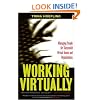 Working Virtually: Managing People for Successful Virtual Teams and Organizations