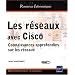 Les r�seaux avec Cisco - Connaissances approfondies sur les r�seaux