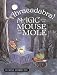 Abracadabra! Magic with Mouse...