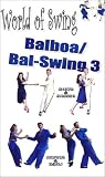 World of Swing #12 - Balboa/Bal-Swing 3