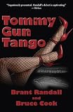 Tommy Gun Tango: A Novel of Hollywood Crime