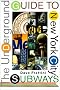 The Underground Guide to New York City Subways