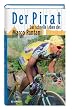 Der Pirat. Das schnelle Leben des Marco Pantani