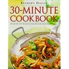 30-minute Cookbook: 300 Quick and Delicious Recipes for Great Family Meals by  Reader's Digest Editors
