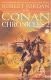 The Chronicles of Conan, Vol. 2 Robert Jordan