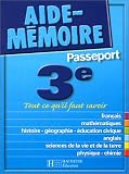 Aide-M�moire Passeport : 3e - 14-15 ans