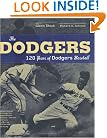 The Dodgers: 120 Years of Dodgers Baseball