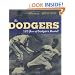 The Dodgers: 120 Years of Dodgers Baseball