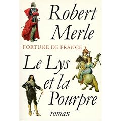 Fortune de France, tome 10 : Le Lys et la pourpre