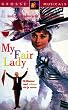 My Fair Lady [VHS]
