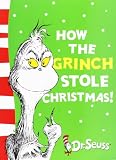 How the Grinch Stole Christmas! (Dr Seuss - Yellow Back Book)