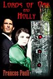 Click here to read the review of Lords of Oak and Holly by Frances Pauli