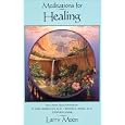 Meditations for Healing by Larry Moen