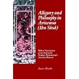Allegory and Philosophy in Avicenna (Ibn Sina): With a Translation of the Book of the Prophet Muhammad's Ascent to Heaven (The Middle Ages Series)