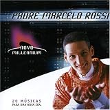 Padre Marcelo Rossi - Novo Millennium