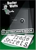 Dr. Watts Electrician s Book of Trade Secrets