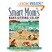 Smart Mom's Baby-Sitting Co-Op Handbook: How We Solved the Baby-Sitter Puzzle