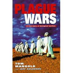 Plague Wars: A True Story of Biological Warfare