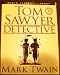 Search : Tom Sawyer Detective
