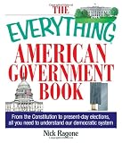 The Everything American Government Book