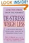 De-stress, Weigh Less