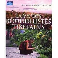 La vie des bouddhistes tib�tains - Avant propos de Sa Saintet� le Dala�-Lama