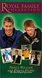 Royal Family Collection - Prince William & Prince Harry: The Next Royal Generation [VHS]