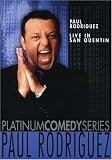 Platinum Comedy Series - Paul Rodriguez - Live in San Quentin