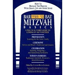 Bar/Bat Mitzvah Basics: A Practical Family Guide to Coming of Age Together