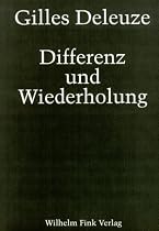 Differenz und Wiederholung: Aus dem Französischen von Vogl, Joseph
