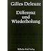 Differenz und Wiederholung: Aus dem Franz�sischen von Vogl, Joseph