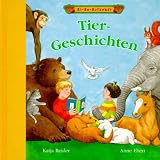 Tier-Geschichten - Katja Reider, Anne Ebert