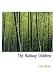 The Railway Children