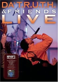 T.R.U.T.H. and Friends Live!