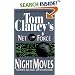 Night Moves (Tom Clancy's Net Force, No. 3)