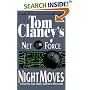Night Moves (Tom Clancy's Net Force, No. 3)