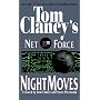 Night Moves (Tom Clancy's Net Force)