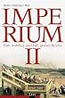 Imperium  II: Aufstieg und Fall gro�er Reiche: Vom Aufstieg und Fall gro�er Reiche