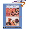 The Best of Collectible Dinnerware (Schiffer Book for Collectors) by  Jo Cunningham