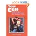 Your Calf: A Kid's Guide to Raising and Showing Beef and Dairy Calves