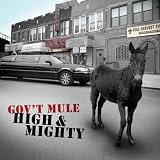 High & Mightypar Gov'T Mule