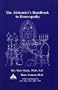 The Alchemist's Handbook to Homeopathy