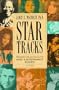 Star Tracks: Principles for Success in the Music & Entertainment Business