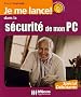 Je me lance dans la s�curit� de mon PC