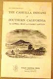 The Cahuilla Indians of Southern California (Malki Museum Brochure No. 1)